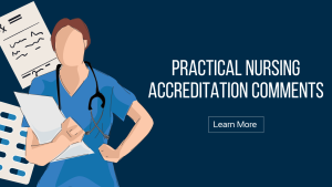 Practical nursing accreditation comments